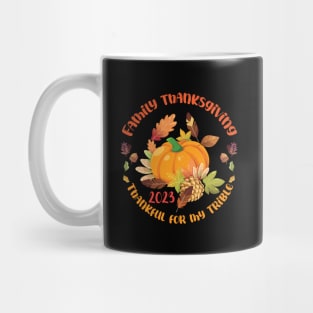 Family Thanksgiving 2023 ,Happy Thanksgiving, Funny Thanksgiving 2023,Thankful Family Mug